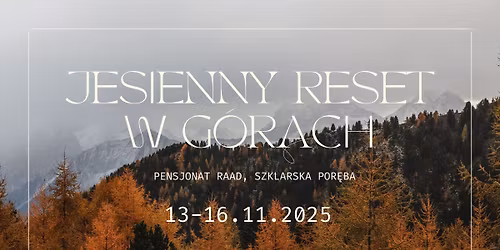 Jesienny reset w g\u00f3rach 