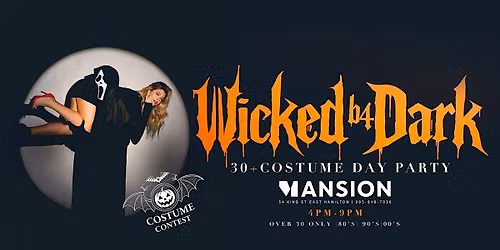 Wicked b4 Dark 30+ Halloween Day Party