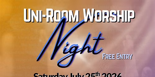 Uni-Room Worship Night