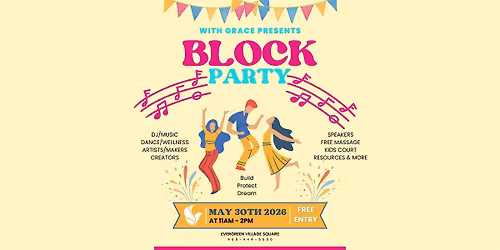 With Grace Block Party: Build. Protect. Dream