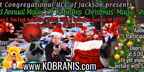 The 3rd Annual Magic of Kobranis Christmas show Presented by First Congregational Church UCC