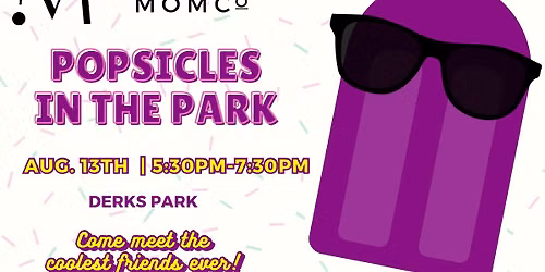 Popsicles in the Park with Appleton MomCo