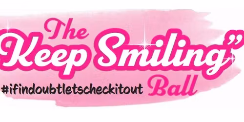 The Keep Smiling Ball 2026