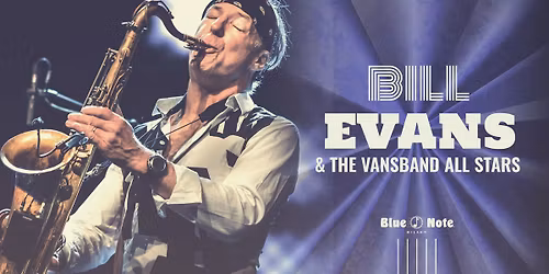 Bill Evans & The VansBand All Stars \u2013 Miles Davis Anniversary Celebration