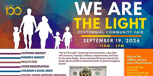 "WE ARE THE LIGHT" CENTENNIAL COMMUNITY FAIR