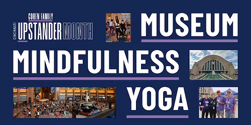 Museum Mindfulness Yoga at Union Terminal & Character Strengths Journaling