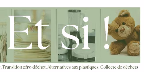 Et Si On Devenait Ecoresposable Ensemble !