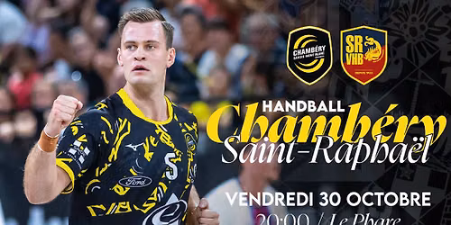 HANDBALL \u2013 Chamb\u00e9ry vs Saint-Rapha\u00ebl \u2013 J9 Daikin StarLigue