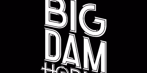 The Big Dam Horns at Stickyz 
