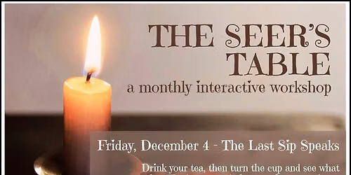 The Seer's Table - The Last Sip Speaks
