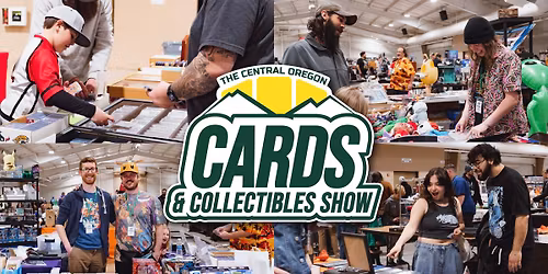 Central Oregon Cards & Collectibles Show