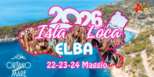 ISLA D'ELBA LOCA 2026 22 - 23 - 24 Maggio