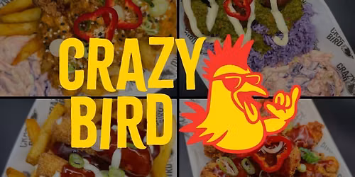 Foodie Friday - Crazy Bird