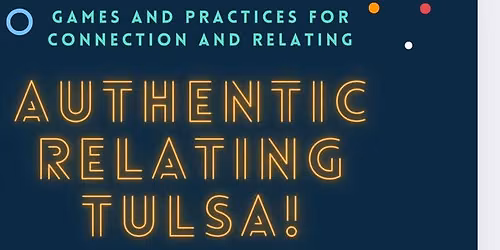 Authentic Relating Games