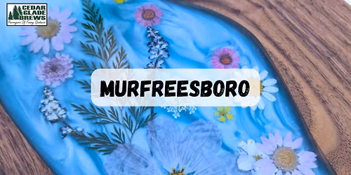 Pour Your Own Epoxy Class - Beers and Boards Murfreesboro