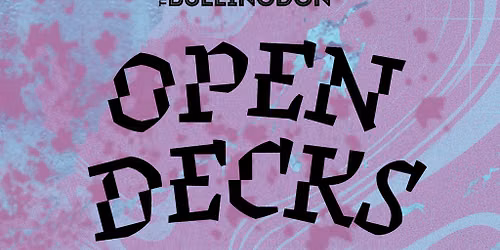 Croakheads: Open Decks at The Bullingdon