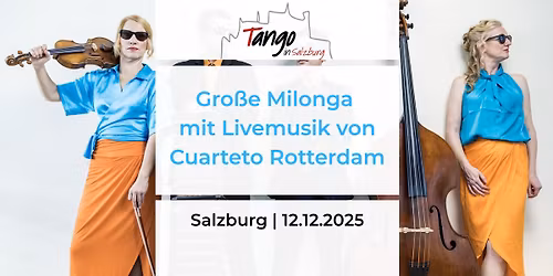 Gro\u00dfe Milonga mit Livemusik von Cuarteto Rotterdam