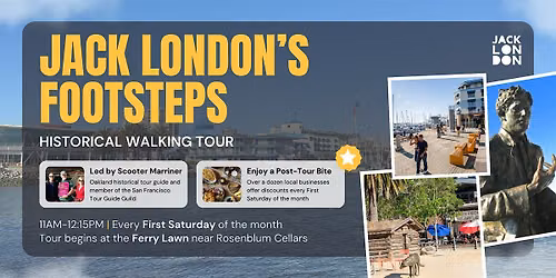 Jack London's Footsteps: Historical Walking Tour