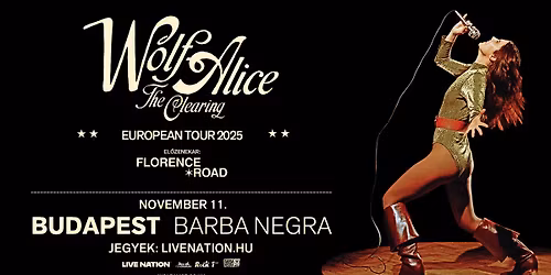 Wolf Alice, support from: Florence Road | Budapest 2025
