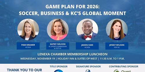 Membership Luncheon - Game Plan for 2026: Soccer, Business & KC's Global Moment