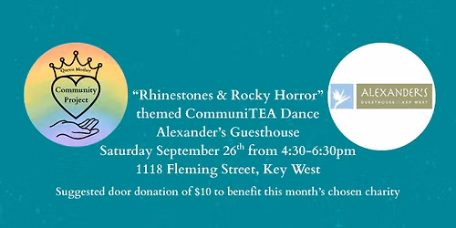 "Rhinestones & Rocky Horror" themed CommuniTEA Dance benefiting Marc Key West