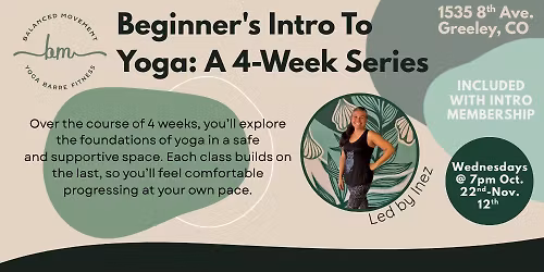 Beginner's Intro to Yoga Series