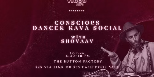 Vibes Conscious Dance and Kava Social