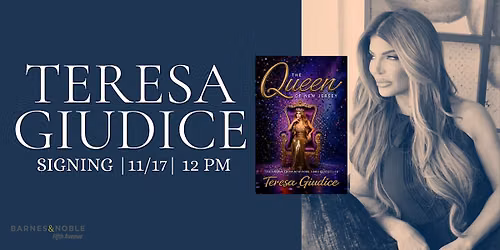 Signing with Teresa Giudice for THE QUEEN OF NEW JERSEY @ B&N 5th Ave, NYC!