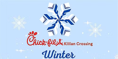 2025 Chick-fil-A Killian Crossing Winter Wonderland Family Date Night