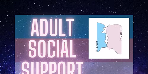 Monthly Social Support Group - St Austell 