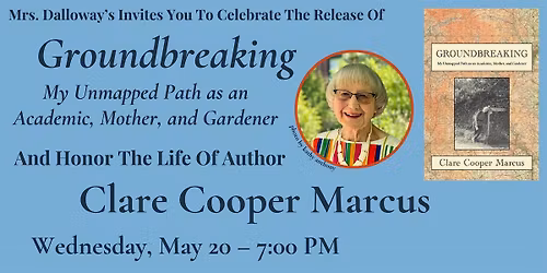 Celebrate Clare Cooper Marcus And Her Book GROUNDBREAKING