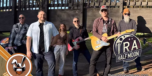 Ira & The Half Moon at The Wild Hare Saloon OC