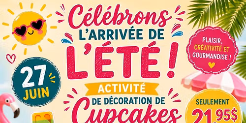ACTIVIT\u00c9 D\u00c9CORATION CUPCAKES | TH\u00c8ME \u00c9T\u00c9 \ud83c\udf49\u2600\ufe0f\u26f1\ufe0f