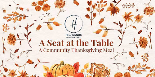 A Seat at the Table: A Community Thanksgiving Meal