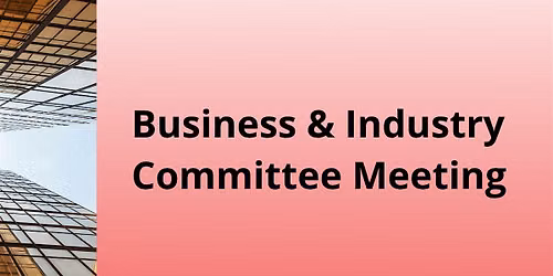 LUCC Business & Industry Committee Meeting 2
