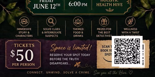 Murder Mystery Night at The Holistic Health Hive