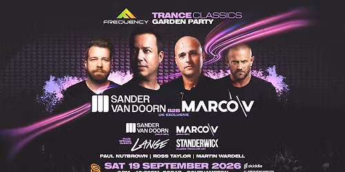 Sander Van Doorn \/ Marco V \/ Lange \/ Standerwick - Trance Classics Garden Party
