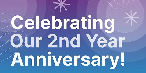Our 2 Year Anniversary