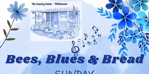 Bees, Blues, & Bread