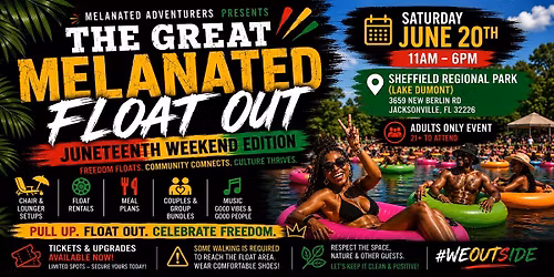 The Great Melanated Float Out: Juneteenth Edition