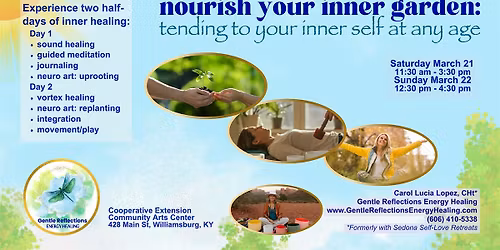 Nourish Your Inner Garden: Tending to Your Inner Self at Any Age - 2 Days