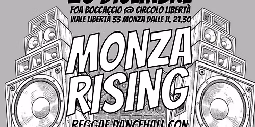 MONZA RISING | Raggae Danchall a supporto di West Climbing Bank | Monza | 20 Dicembre