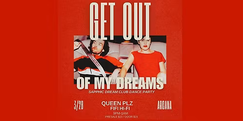 Get Out of My Dreams: Sapphic Dream Club Dance Party