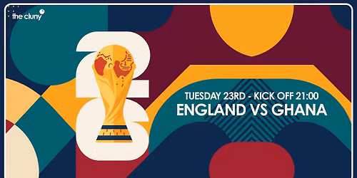 ENGLAND VS GHANA \/\/ THE CLUNY NEWCASTLE