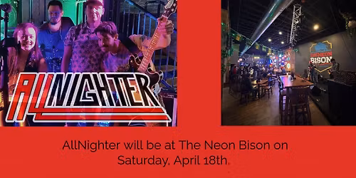 AllNighter at The Neon Bison