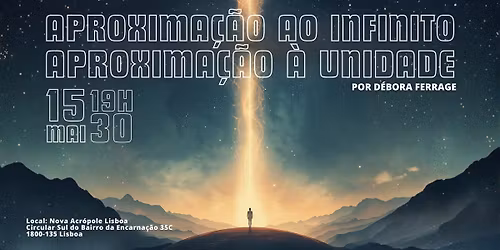 Confer\u00eancia | Aproxima\u00e7\u00e3o ao Infinito, Aproxima\u00e7\u00e3o \u00e0 Unidade