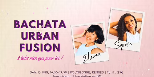 COLLAB' : BACHATA x URBAN FUSION