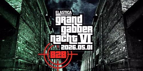 Grand Gabber Nacht VI