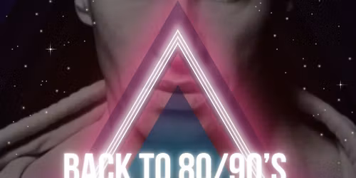 Back to the 80's \/ 90's party night