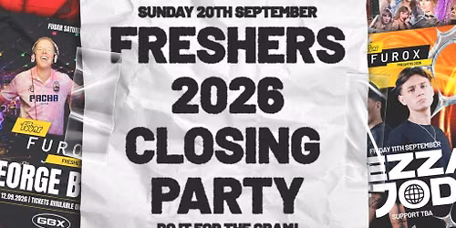FRESHERS 2026 | Closing Party